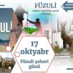 17 oktyabr – Füzuli şəhəri günüdür